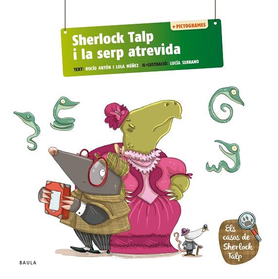 SHERLOCK TALP I LA SERP ATREVIDA | 9788447954582 | ANTÓN BLANCO, ROCÍO/NÚÑEZ MADRID, DOLORES | Llibres Parcir | Librería Parcir | Librería online de Manresa | Comprar libros en catalán y castellano online