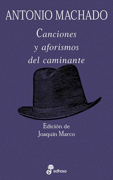 CANCIONES Y AFORISMOS DEL CAMINANTE | 9788435091473 | MACHADO | Llibres Parcir | Librería Parcir | Librería online de Manresa | Comprar libros en catalán y castellano online