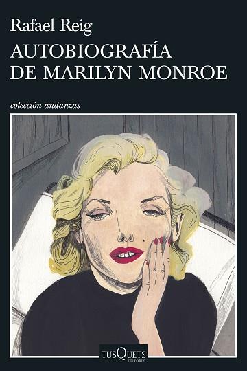 AUTOBIOGRAFÍA DE MARILYN MONROE | 9788490666739 | REIG, RAFAEL | Llibres Parcir | Librería Parcir | Librería online de Manresa | Comprar libros en catalán y castellano online