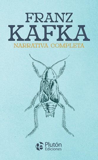 FRANZ KAFKA NARRATIVA COMPLETA | 9788419651457 | KAFKA, FRANZ | Llibres Parcir | Librería Parcir | Librería online de Manresa | Comprar libros en catalán y castellano online