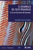 EL DESARROLLO DEL TACTO PEDAGOGICO | 9788478279036 | ASENSIO J M | Llibres Parcir | Librería Parcir | Librería online de Manresa | Comprar libros en catalán y castellano online