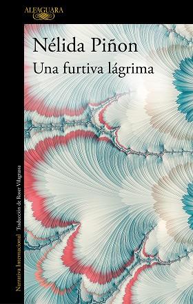 UNA FURTIVA LÁGRIMA | 9788420438382 | PIÑÓN, NÉLIDA | Llibres Parcir | Llibreria Parcir | Llibreria online de Manresa | Comprar llibres en català i castellà online