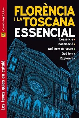 FLORENCIA TOSCANA ESSENCIAL | 9788497917575 | Llibres Parcir | Librería Parcir | Librería online de Manresa | Comprar libros en catalán y castellano online