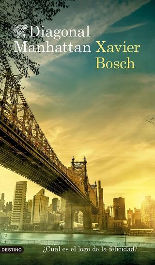 DIAGONAL MANHATTAN | 9788423367160 | BOSCH SANCHO, XAVIER | Llibres Parcir | Librería Parcir | Librería online de Manresa | Comprar libros en catalán y castellano online