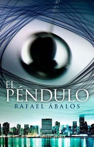 EL PENDULO | 9788401387814 | ABALOS | Llibres Parcir | Librería Parcir | Librería online de Manresa | Comprar libros en catalán y castellano online