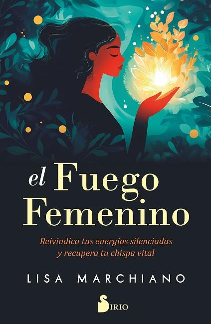 EL FUEGO FEMENINO | 9788410335431 | MARCHIANO, LISA | Llibres Parcir | Llibreria Parcir | Llibreria online de Manresa | Comprar llibres en català i castellà online