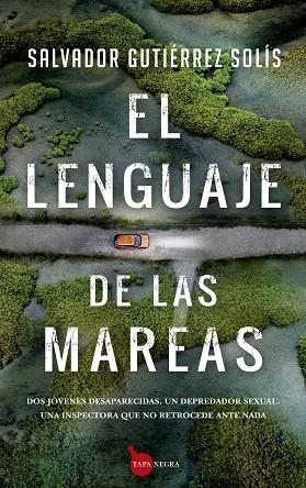 EL LENGUAJE DE LAS MAREAS | 9788418205460 | SALVADOR GUTIÉRREZ SOLÍS | Llibres Parcir | Librería Parcir | Librería online de Manresa | Comprar libros en catalán y castellano online