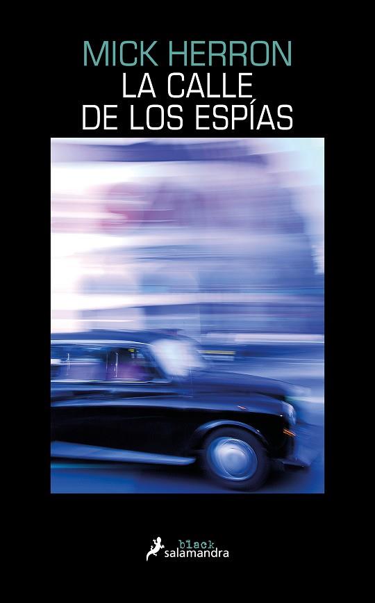 LA CALLE DE LOS ESPÍAS (SERIE JACKSON LAMB 4) | 9788418681202 | HERRON, MICK | Llibres Parcir | Librería Parcir | Librería online de Manresa | Comprar libros en catalán y castellano online