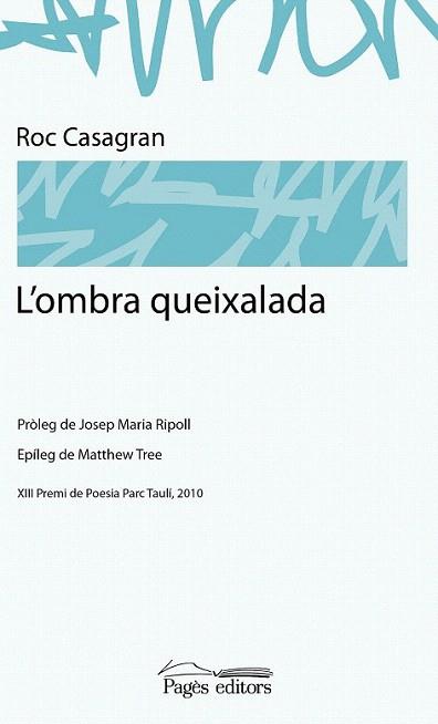 L'ombra queixalada | 9788499751535 | Casagran Casañas, Roc | Llibres Parcir | Librería Parcir | Librería online de Manresa | Comprar libros en catalán y castellano online