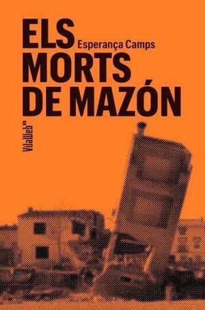 ELS MORTS DE MAZÓN | 9788409734559 | CAMPS, ESPERANÇA | Llibres Parcir | Librería Parcir | Librería online de Manresa | Comprar libros en catalán y castellano online