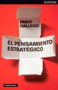 EL PENSAMIENTO ESTRATEGICO | 9788449316524 | GALLEGO | Llibres Parcir | Llibreria Parcir | Llibreria online de Manresa | Comprar llibres en català i castellà online