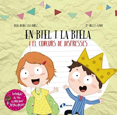 DISSENYA EL TEU LLIBRE AMB RETALLABLES. EN BIEL I LA BIELA I EL CONCURS DE DISFR | 9788499068749 | ANTÓN, ROCÍO/NÚÑEZ, LOLA | Llibres Parcir | Librería Parcir | Librería online de Manresa | Comprar libros en catalán y castellano online