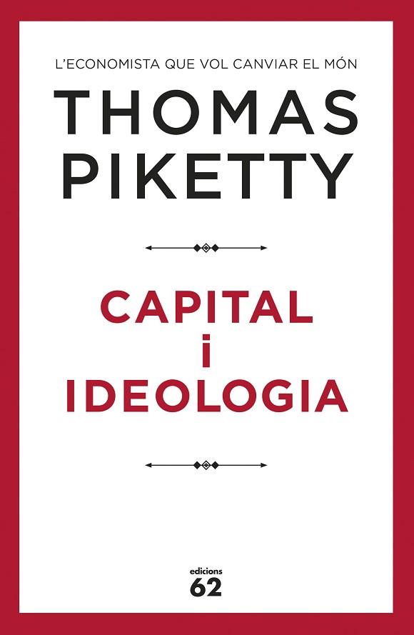CAPITAL I IDEOLOGIA | 9788429778045 | PIKETTY, THOMAS | Llibres Parcir | Llibreria Parcir | Llibreria online de Manresa | Comprar llibres en català i castellà online