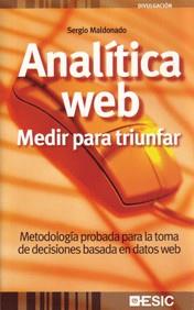 ANALITICA WEB medir para triunfar | 9788473567145 | SERGIO MALDONADO | Llibres Parcir | Librería Parcir | Librería online de Manresa | Comprar libros en catalán y castellano online