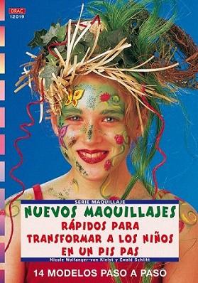 NUEVOS MAQUILLAJES RAPIDOS PARA TRANSFORMAR NIÑOS | 9788498740905 | WOLFANGER | Llibres Parcir | Librería Parcir | Librería online de Manresa | Comprar libros en catalán y castellano online