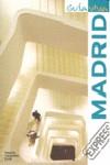 GUIA VIVA EXPRESS MADRID | 9788497768474 | VARIOS | Llibres Parcir | Librería Parcir | Librería online de Manresa | Comprar libros en catalán y castellano online