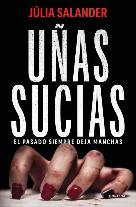 UÑAS SUCIAS | 9791387724450 | SALANDER, JÚLIA | Llibres Parcir | Llibreria Parcir | Llibreria online de Manresa | Comprar llibres en català i castellà online