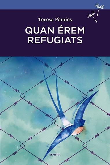 QUAN ÉREM REFUGIATS | 9788416698103 | PÀMIES BERTRAN, TERESA | Llibres Parcir | Librería Parcir | Librería online de Manresa | Comprar libros en catalán y castellano online