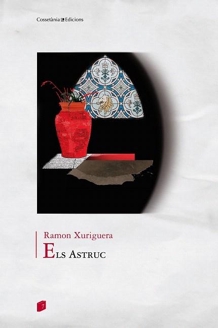 Els Astruc | 9788490340387 | Xuriguera, Ramon/Pròleg i edició de Josep Camps Arbós | Llibres Parcir | Librería Parcir | Librería online de Manresa | Comprar libros en catalán y castellano online