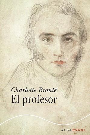 EL PROFESOR | 9788484289739 | BRONTË, CHARLOTTE | Llibres Parcir | Librería Parcir | Librería online de Manresa | Comprar libros en catalán y castellano online