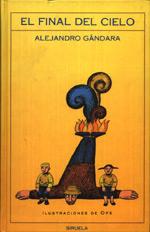 EL FINAL DEL CIELO | 9788478443772 | ALEJANDRO GANDARA | Llibres Parcir | Llibreria Parcir | Llibreria online de Manresa | Comprar llibres en català i castellà online
