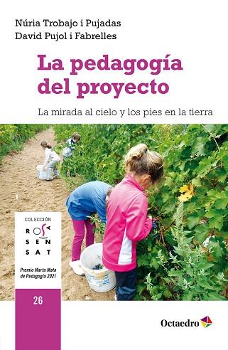 LA PEDAGOGÍA DEL PROYECTO | 9788410282230 | TROBAJO I PUJADAS, NÚRIA/PUJOL I FABRELLES, DAVID | Llibres Parcir | Librería Parcir | Librería online de Manresa | Comprar libros en catalán y castellano online