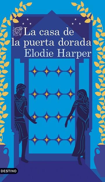 LA CASA DE LA PUERTA DORADA | 9788423368082 | HARPER, ELODIE | Llibres Parcir | Librería Parcir | Librería online de Manresa | Comprar libros en catalán y castellano online