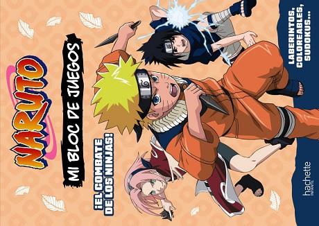 MI BLOC DE JUEGOS NARUTO. EL COMBATE DE LOS NINJAS | 9788419804679 | MICHEL TRAN, ADELINE | Llibres Parcir | Librería Parcir | Librería online de Manresa | Comprar libros en catalán y castellano online