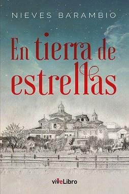 EN TIERRA DE ESTRELLAS | 9788417089764 | BARAMBIO, NIEVES | Llibres Parcir | Librería Parcir | Librería online de Manresa | Comprar libros en catalán y castellano online