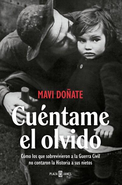 CUÉNTAME EL OLVIDO | 9788401037375 | DOÑATE, MAVI | Llibres Parcir | Llibreria Parcir | Llibreria online de Manresa | Comprar llibres en català i castellà online