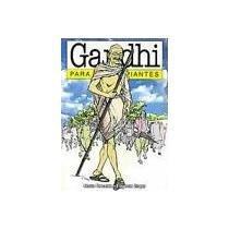 GANDHI PARA PRINCIPIANTES | 9789879065754 | RECALDE, MARTA / ZOPPI,EUGENIO | Llibres Parcir | Librería Parcir | Librería online de Manresa | Comprar libros en catalán y castellano online