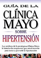 GUIA CLINICA MAYO SOBRE HIPERTENSION | 9789706553263 | Llibres Parcir | Llibreria Parcir | Llibreria online de Manresa | Comprar llibres en català i castellà online