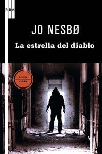 LA ESTRELLA DEL DIABLO | 9788498678338 | NESBO JO | Llibres Parcir | Llibreria Parcir | Llibreria online de Manresa | Comprar llibres en català i castellà online