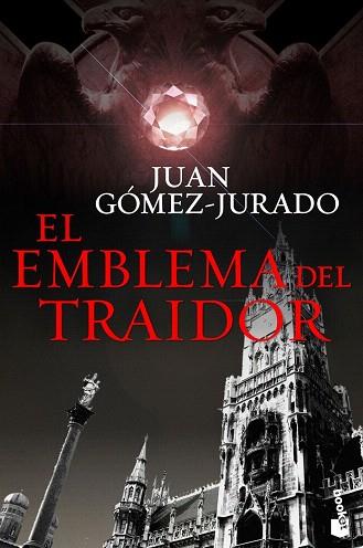 EL EMBLEMA DEL TRAIDOR | 9788408145745 | JUAN GÓMEZ-JURADO | Llibres Parcir | Llibreria Parcir | Llibreria online de Manresa | Comprar llibres en català i castellà online