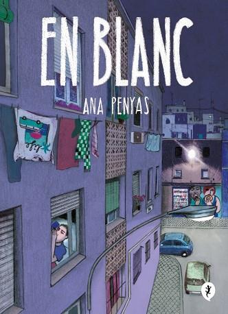 EN BLANC | 9788419409935 | PENYAS, ANA | Llibres Parcir | Llibreria Parcir | Llibreria online de Manresa | Comprar llibres en català i castellà online