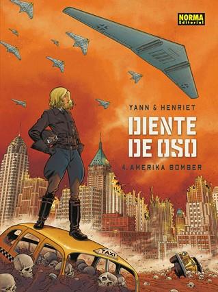 DIENTE DE OSO 4. AMERIKA BOMBER | 9788467927252 | YANN;HENRIET | Llibres Parcir | Llibreria Parcir | Llibreria online de Manresa | Comprar llibres en català i castellà online