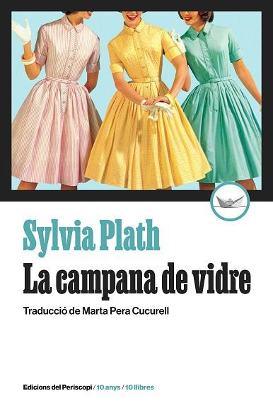 LA CAMPANA DE VIDRE | 9788419332325 | PLATH, SYLVIA | Llibres Parcir | Llibreria Parcir | Llibreria online de Manresa | Comprar llibres en català i castellà online