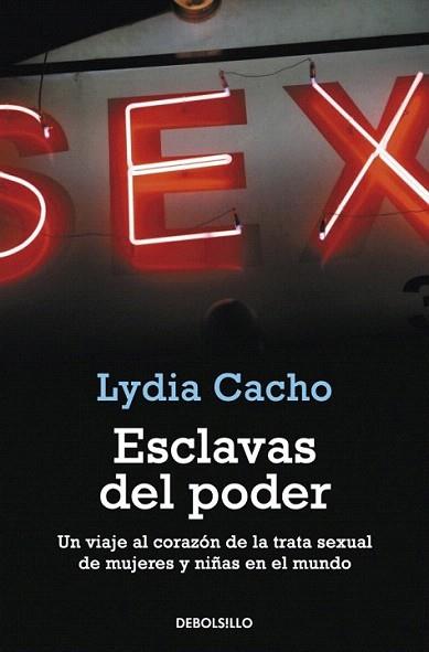 ESCLAVAS DEL PODER debolsillo | 9788499088556 | CACHO LYDIA | Llibres Parcir | Llibreria Parcir | Llibreria online de Manresa | Comprar llibres en català i castellà online