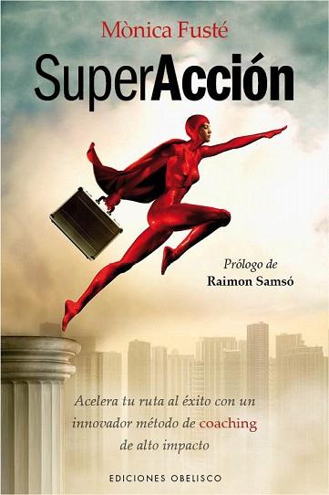 SUPERACCIÓN | 9788497779609 | FUSTÉ MARTÍ, MÒNICA | Llibres Parcir | Librería Parcir | Librería online de Manresa | Comprar libros en catalán y castellano online