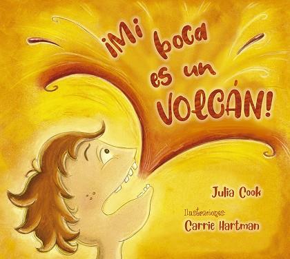 ¡MI BOCA ES UN VOLCÁN! | 9788491454366 | COOK, JULIA | Llibres Parcir | Llibreria Parcir | Llibreria online de Manresa | Comprar llibres en català i castellà online