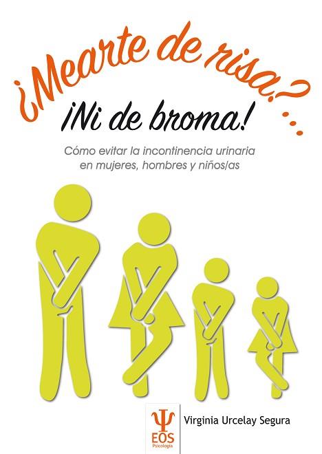 ¿MEARTE DE RISA?...¡NI DE BROMA! | 9788497276436 | URCELAY SEGURA, VIRGINIA | Llibres Parcir | Librería Parcir | Librería online de Manresa | Comprar libros en catalán y castellano online