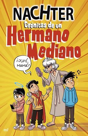 CRÓNICAS DE UN HERMANO MEDIANO | 9788427051478 | NACHTER | Llibres Parcir | Librería Parcir | Librería online de Manresa | Comprar libros en catalán y castellano online