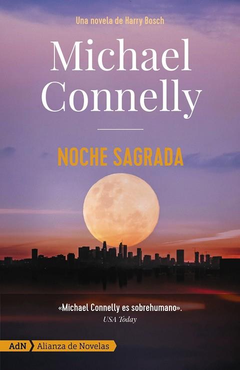 NOCHE SAGRADA [ADN] | 9788413623924 | CONNELLY, MICHAEL | Llibres Parcir | Librería Parcir | Librería online de Manresa | Comprar libros en catalán y castellano online