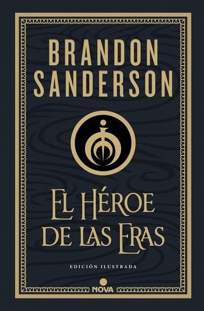 EL HÉROE DE LAS ERAS (TRILOGÍA ORIGINAL MISTBORN: EDICIÓN ILUSTRADA 3) | 9788418037290 | SANDERSON, BRANDON | Llibres Parcir | Librería Parcir | Librería online de Manresa | Comprar libros en catalán y castellano online