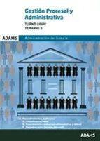 TEMARIO 3 GESTIÓN PROCESAL Y ADMINISTRATIVA, TURNO LIBRE | 9788490845110 | OBRA COLECTIVA | Llibres Parcir | Librería Parcir | Librería online de Manresa | Comprar libros en catalán y castellano online