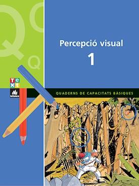 QUADERN DE PERCEPCIÓ VISUAL 1 | 9788441209268 | BLANCH, XAVIER / ESPOT, LAURA | Llibres Parcir | Librería Parcir | Librería online de Manresa | Comprar libros en catalán y castellano online