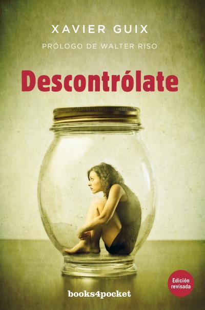 DESCONTRóLATE | 9788416622160 | GUIX, XAVIER | Llibres Parcir | Llibreria Parcir | Llibreria online de Manresa | Comprar llibres en català i castellà online