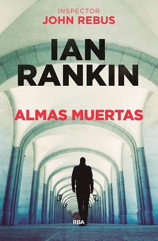 ALMAS MUERTAS | 9788490566886 | RANKIN IAN | Llibres Parcir | Llibreria Parcir | Llibreria online de Manresa | Comprar llibres en català i castellà online