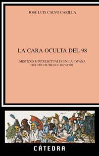 LA CARA OCULTA DEL 98 | 9788437616162 | CALVO | Llibres Parcir | Librería Parcir | Librería online de Manresa | Comprar libros en catalán y castellano online