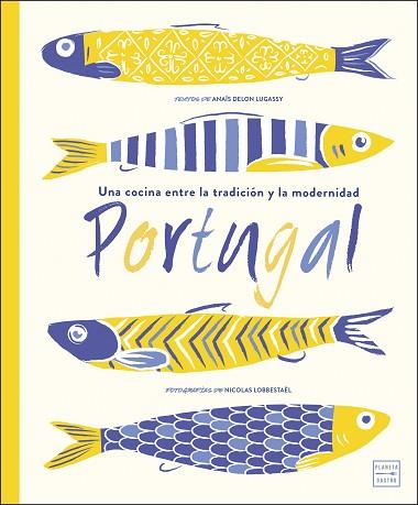 PORTUGAL | 9788408214137 | DELON LUGASSY, ANAÏS | Llibres Parcir | Librería Parcir | Librería online de Manresa | Comprar libros en catalán y castellano online